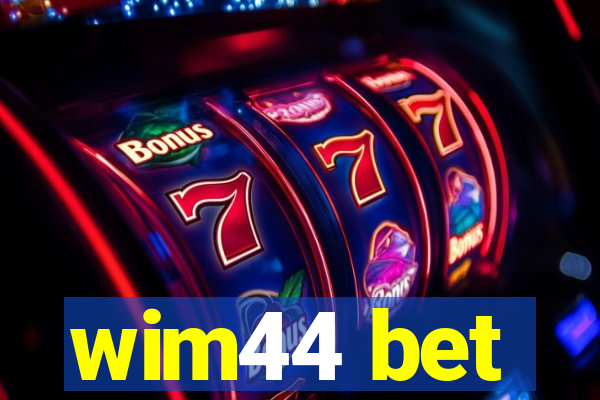 wim44 bet